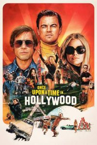 กาลครั้งหนึ่งใน…ฮอลลีวู้ด Once Upon a Time… in Hollywood (2019)