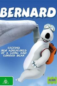 หมีบ๊องบ้องแบ๊ว Bernard (2006)