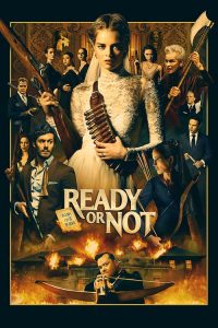 เกมพร้อมตาย Ready or Not (2019)