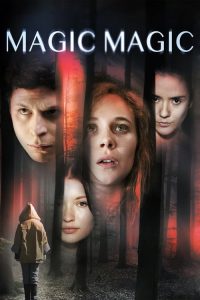วันหลอก คืนหลอน Magic Magic (2013)