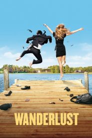 หนีเมืองเฮี้ยว มาเฟี้ยวบ้านนอก Wanderlust (2012)