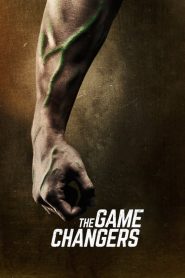 เดอะ เกม เชนเจอร์ส The Game Changers (2019) NetFlix
