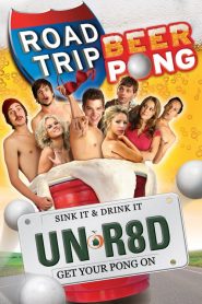 เทปสบึมส์ 2 ต้องเอาคืนก่อนถึงมือเธอ Road Trip: Beer Pong (2009)