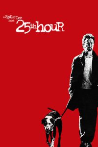 25 ช.ม. ชนเส้นตาย 25th Hour (2002)