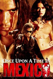 เพชฌฆาตกระสุนโลกันตร์ Once Upon a Time in Mexico (2003)