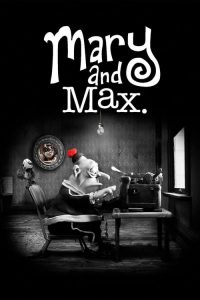 เด็กหญิงแมรี่ กับ เพื่อนซี้ ช้อคโก้แม็กซ์ Mary and Max (2009)