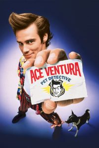 เอซ เวนทูร่า นักสืบซุปเปอร์เก๊ก Ace Ventura: Pet Detective (1994)