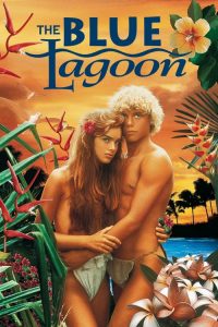 เดอะบลูลากูน ความรักความเชื่อ The Blue Lagoon (1980)