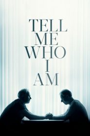 Tell Me Who I Am (2019) NetFlix