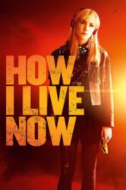 ฮาว ไอ ลีฟว์ นาว How I Live Now (2013) บรรยายไทย
