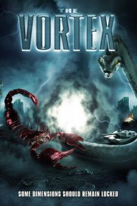 วอเท็กซ์ สงครามอสูรล่าอสูร The Vortex (2012)