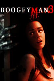 บูกี้แมน 3 ปลุกตำนานสัมผัสสยอง Boogeyman 3 (2008)