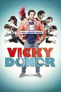 ผู้ชายขายน้ำ…. ฮัดช้าาาา Vicky Donor (2012)