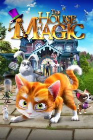 เหมียวน้อยพิทักษ์บ้านมายากล The House of Magic (2013)