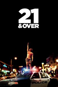 21 ทั้งทีปาร์ตี้รั่วเวอร์ 21 & Over (2013)