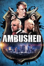 สงครามล้างเมืองโฉด Ambushed (2013)