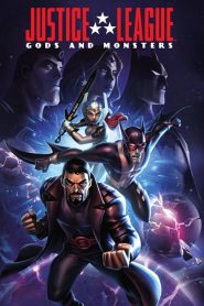 จัสติซ ลีก ศึกเทพเจ้ากับอสูร Justice League: Gods and Monsters (2015)
