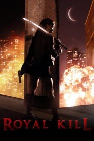 ศึกนักฆ่าอหังการข้ามโลก Royal Kill (2009)