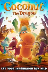 โคโคนัท มังกรน้อยจอมเปิ่น Coconut The Little Dragon (2014)