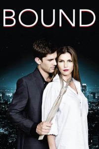 ร้อนรักพันธนาการ Bound (2015)