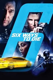 6 มัจจุราชจ้างมาฆ่า 6 Ways to Die (2015)
