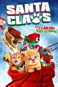 น้องเหมียวแซนต้า ภารกิจขนปุย Santa Claws (2014)