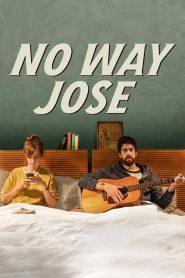 ขาร็อค ขอรักอีกครั้ง No Way Jose (2015)