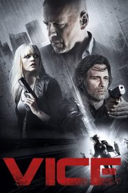 บรูซ วิลลิส Vice (2015)