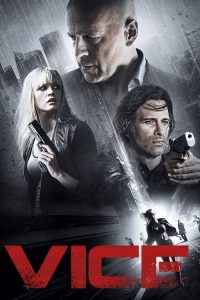 บรูซ วิลลิส Vice (2015)