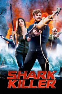 ล่าโคตรเพชร ฉลามเพชฌฆาต Shark Killer (2015)