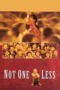 ครูตัวน้อย หัวใจไม่น้อย Not One Less (1999)