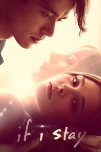 ถ้าฉันอยู่ If I Stay (2014)