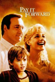 หากใจเราพร้อมจะให้(ใจ) เราจะได้มากกว่าหนึ่ง Pay It Forward (2000)