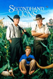 ผจญภัยเหนือทุ่งฝัน Secondhand Lions (2003)