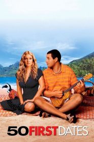 50 เดท จีบเธอไม่เคยจำ 50 First Dates (2004)