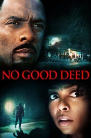 คืนโหดคนอำมหิต No Good Deed (2014)