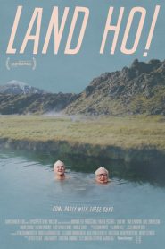 คู่เก๋าตะลอนทัวร์ Land Ho! (2014)
