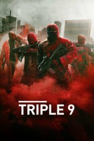 ยกขบวนปล้น Triple 9 (2016)
