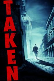 สู้ไม่รู้จักตาย Taken (2008)