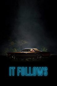 อย่าให้มันตามมา It Follows (2015)