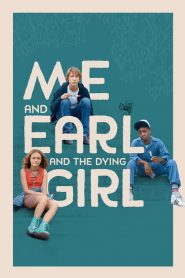 ผม กับ เกลอ และเธอผู้เปลี่ยนหัวใจ Me and Earl and the Dying Girl (2015)