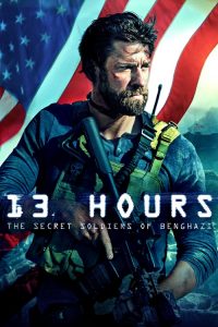 13 ชม. ทหารลับแห่งเบนกาซี 13 Hours: The Secret Soldiers of Benghazi (2016)