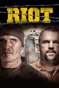 อัดแค้นถล่มคุก Riot (2015)