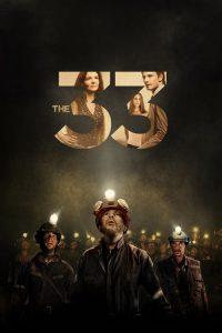 33 ใต้นรก 200 ชั้น The 33 (2015)