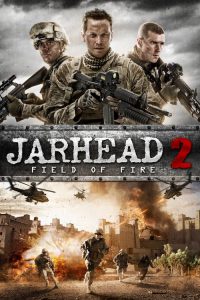 จาร์เฮด พลระห่ำสงครามนรก 2 Jarhead 2: Field of Fire (2014)