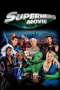 ไอ้แมงปอแมน ฮีโร่ซุปเปอร์รั่ว Superhero Movie (2008)