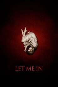 แวมไพร์ร้าย..เดียงสา Let Me In (2010)