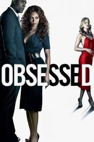 แรงรักมรณะ Obsessed (2009)