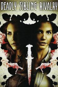 ซ้อนลับ อำพรางชีพ Deadly Sibling Rivalry (2011)