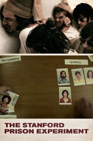 สแตนฟอร์ด คุกนรกจำลอง The Stanford Prison Experiment (2015)